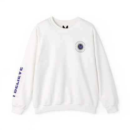 I Believe Sweatshirt - Unisex Crewneck