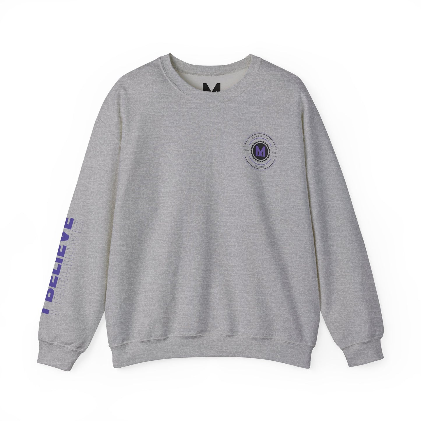 I Believe Sweatshirt - Unisex Crewneck