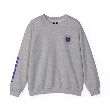I Believe Sweatshirt - Unisex Crewneck